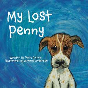 My Lost Penny de Terri Sue Pierce