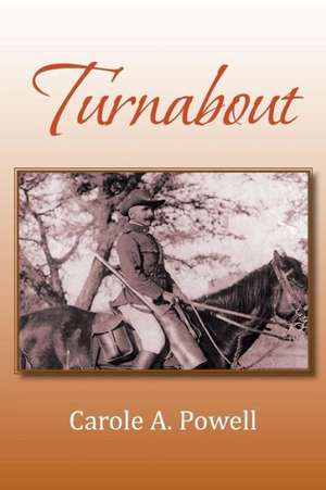 Turnabout de Carole A. Powell