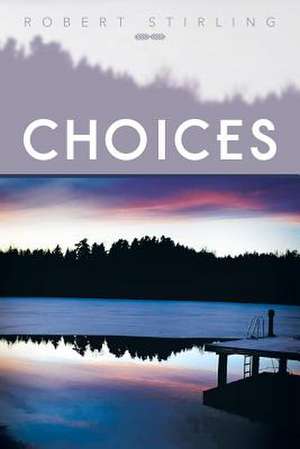 Choices de Robert Stirling