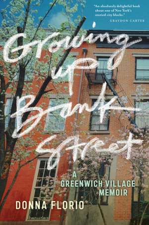 Growing Up Bank Street – A Greenwich Village Memoir de Donna Florio