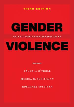 Gender Violence, 3rd Edition de Laura L O'Toole