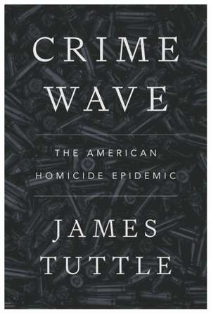 Crime Wave de James Tuttle