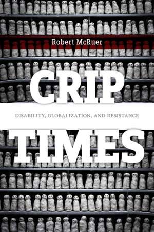 Crip Times de Robert Mcruer