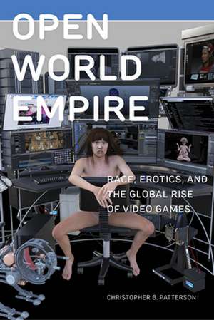 Open World Empire de Christopher B Patterson