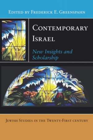 Contemporary Israel – New Insights and Scholarship de Frederick E. Greenspahn