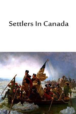 Settlers in Canada de Captain Marryat