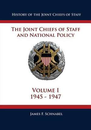 History of the Joint Chiefs of Staff de James F. Schnabel