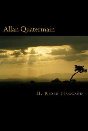 Allan Quatermain de H. Rider Haggard