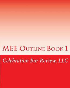 Mee Outline Book 1 de LLC Celebration Bar Review