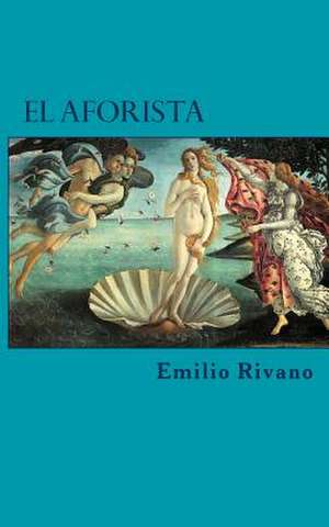 El Aforista de Emilio Rivano