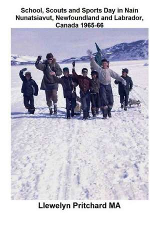 School, Scouts and Sports Day in Nain Nunatsiavut, Newfoundland and Labrador, Canada 1965-66: Randonnee Scout Sur La Glace; Photo de Llewelyn Pritchard Ma