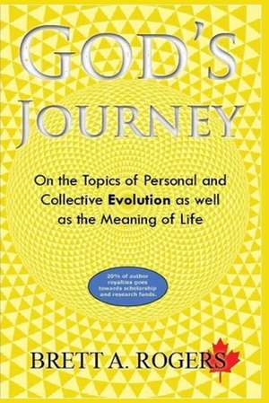 God's Journey de Rogers, MR Brett a.