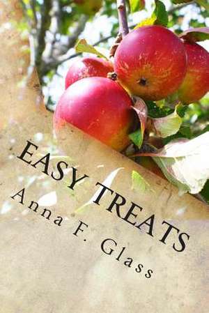 Easy Treats de Mrs Anna F. Glass