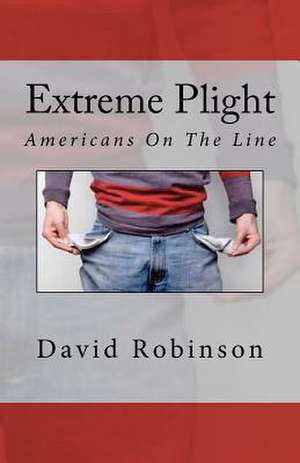 Extreme Plight de David E. Robinson