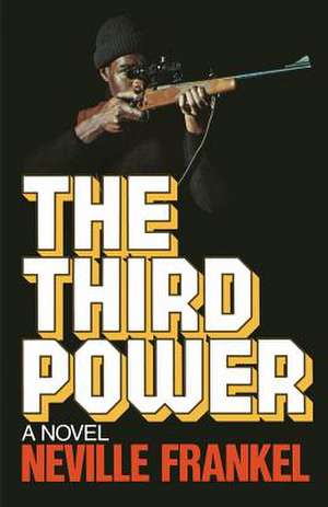 The Third Power de Neville D. Frankel