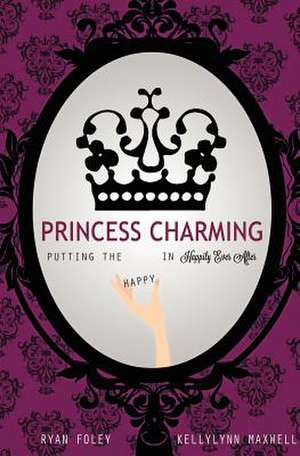 Princess Charming de Kellylynn Maxwell