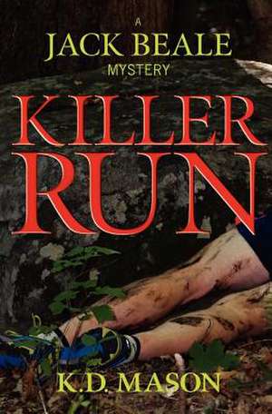 Killer Run de K. D. Mason