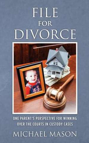 File for Divorce de Michael Mason