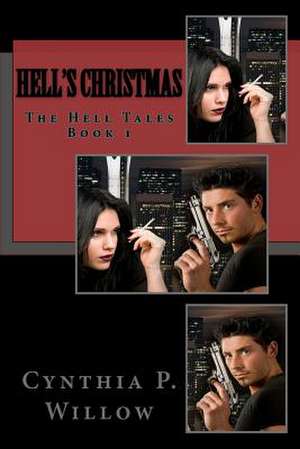 Hell's Christmas de Cynthia P. Willow