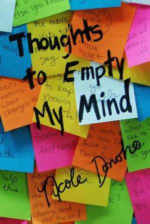 Thoughts to Empty My Mind de Nicole Donoho