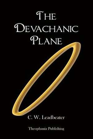 The Devachanic Plane de C. W. Leadbeater