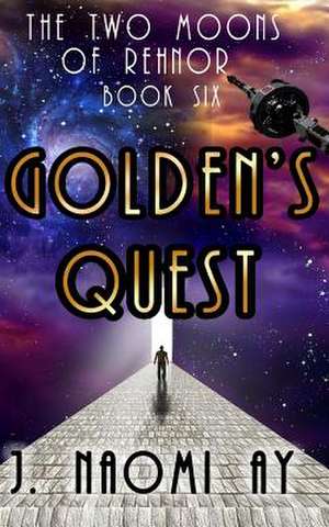 Golden's Quest de J. Naomi Ay