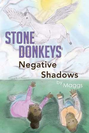 Stone Donkeys Negative Shadows de Maggs