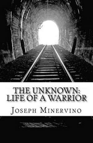 The Unknown de Joseph Minervino