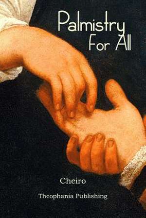 Palmistry for All de Cheiro