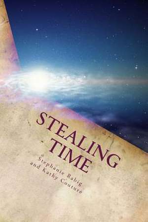 Stealing Time de Stephanie Rabig