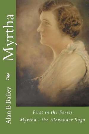 Myrtha de Alan E. Bailey