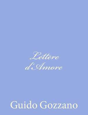 Lettere D'Amore de Guido Gozzano