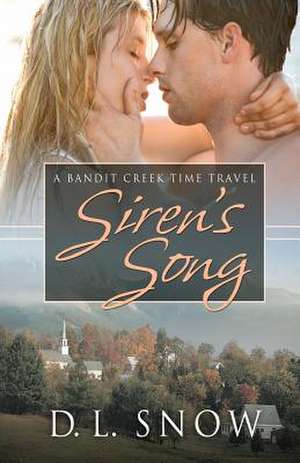 Siren's Song de D. L. Snow