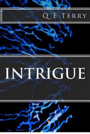 Intrigue de Q. E. Terry