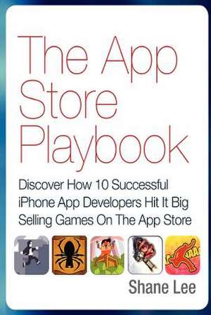 The App Store Playbook de Shane Lee