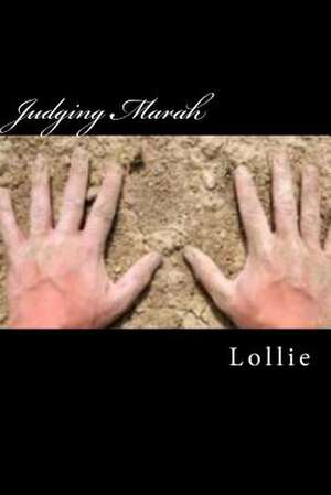 Judging Marah de Lollie