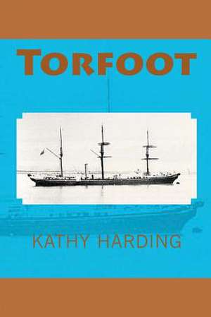 Torfoot de Kathy Harding