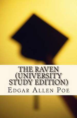 The Raven (University Study Edition) de Edgar Allan Poe