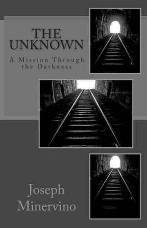 The Unknown de Joseph Minervino