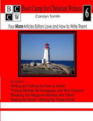 Four More Articles Editors Love and How to Write Them de Carolyn Tomlin