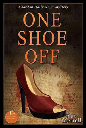 One Shoe Off de Sue Merrell