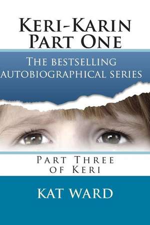 Keri-Karin Part One de Kat Ward