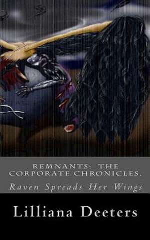 Remnants de Lilliana Annette Deeters