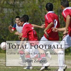 Total Football de Matt Zeigler