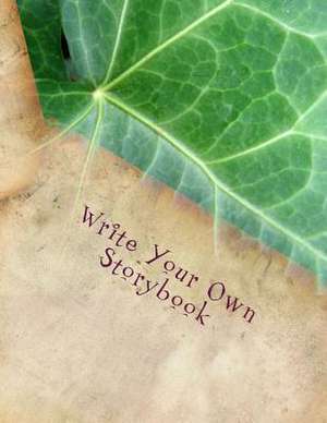 Write Your Own Storybook de Sonya Writes