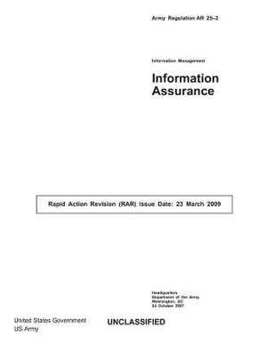 Army Regulation AR 25-2 Information Assurance de United States Government Us Army