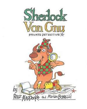 Sherlock Von Gnu de MR Peter Maddocks