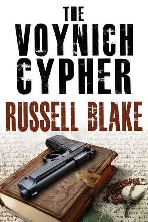 The Voynich Cypher de Russell Blake