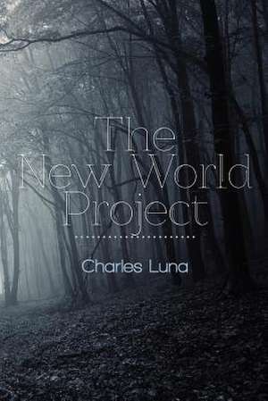 The New World Project de Charles Luna