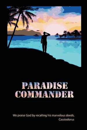 Paradise Commander de Albert E. Hughes